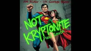 Paul South - Not Kryptonite