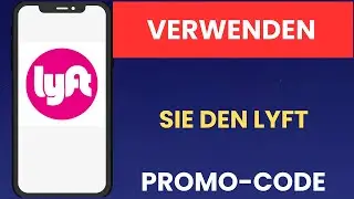 So verwenden Sie den Lyft Promo Code