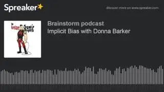 Implicit Bias with Donna Barker