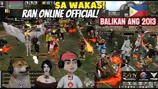 Sa Wakas Ran Online Official - Balikan ang 2013 Ep7 Puro Pk! May Cw, Tw (Open World Mmorpg) 2024