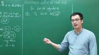 (Hoá học 10) -Bài 12- Liên kết cộng hóa trị. [Thầy Phạm Thanh Tùng]