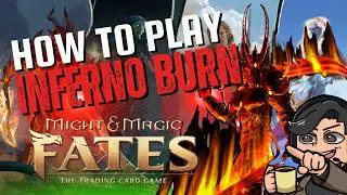 Как играть в Inferno Burn в Might and Magic Fates TCG