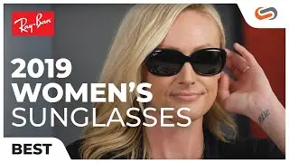 Best Ray-Ban Sunglasses for Women 2019