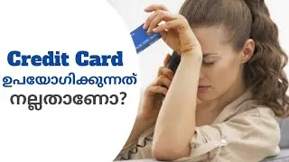 CREDIT CARD എങ്ങനെ ഉപയോഗിക്കാം |Credit score|Credit limit|Credit cycle|billing cycle|