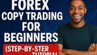 Forex Copy Trading for Beginners | Step-by-Step Tutorial