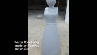 Waiter Robot body made by FiberPak KidsPlanet