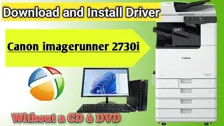 How to Download and Install Driver Canon imagerunner 2730i driver