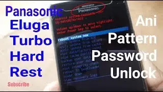 Panasonic eluga turbo HARD REST (ani pattern password unlock)