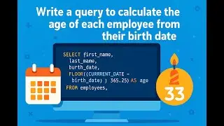 SQL Query to Calculate Employee Age from Birth Date | Step-by-Step Tutorial