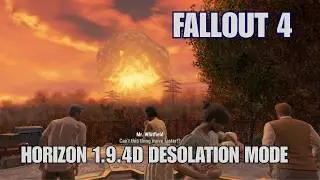 Fallout 4 Ep 1 Horizon 1.9.4d Desolation Mode Search for food and drink