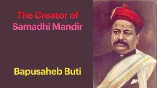 Sai Baba's Staunch Devotees - Bapusaheb Buti