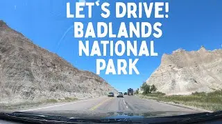 Let's Drive! Scenic Drive through Badlands National Park South Dakota