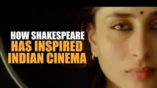 How Shakespeare has inspired Indian cinema