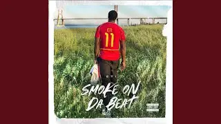 Smoke On Da Beat