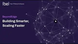 BeyondEdge | Building Smarter, Faster, Connected Digital Solutions