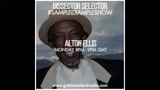 SAMPLE EXAMPLE SHOW: ROCKSTEADY ft. Alton Ellis