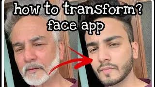 Face App || Old pic tranformation App