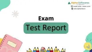 Alpha Campus (Online ERP) - Test Report Module | Best School, Classes & College ERP in India