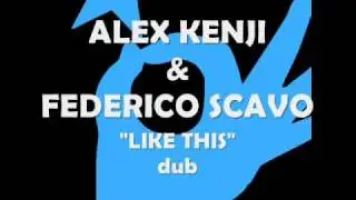 Alex Kenji & Federico Scavo 