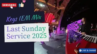 Full Sunday Service | Last Sunday of 2025 | Look at What the Lord has done | Piano Keys IEM Mix