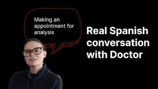Making an appointment for analysis | REAL SPANISH CONVERSATION | Сalling to see a doctor
