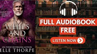 Whips and Chains by Elle Thorpe  [ Full Audiobook Free ]