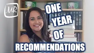 ONE YEAR OF RECOMMENDATIONS #monthlyrecs