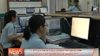 IT application in public administration reform to facilitate businesses in Danang City