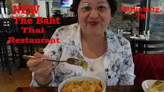 New Restaurant in Gatlinburg! The Baht Thai Restaurant
