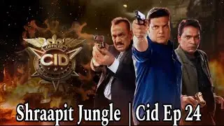 CID Season 2 - Episode 24 - Shraapit Jungle Mystery | Ep 24 Explained | Saido Music