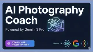 AI Photography Coach | Powered by Gemini 3 Pro & React 19