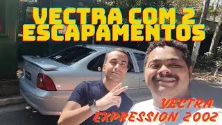 SAIDA DUPLA DE ESCAPAMENTO NO VECTRA EXPRESSION 2002