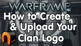 Warframe - How to Create & Upload a Clan Logo