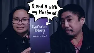 LET'S GET DEEP CARD GAME (QUESTIONS FOR COUPLES) WITH MY HUSBAND (PART 1) | Feebie&BeejayVlogs