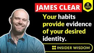 James Clear: Your habits provide evidence of your desired identity. #shorts