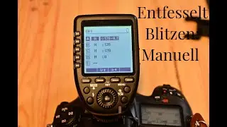 Entfesselt Blitzen f&uuml;r Anf&auml;nger!