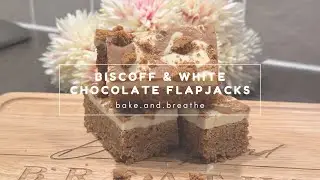 Biscoff & White Chocolate Flapjacks &ndash; The ULTIMATE Sweet Treat!