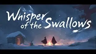 Whispers of the Swallows Lets PLay Francais Episode 3  : L ARBRE MERE