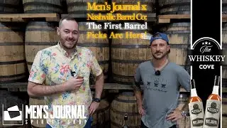 Men's Journal x Nashville Barrel Co: первые выборы Barrel уже здесь!
