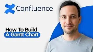 Как создать диаграмму Ганта с помощью программного обеспечения Confluence (полное руководство 202...