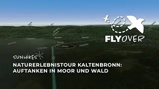 Naturerlebnistour Kaltenbronn im Schwarzwald – Flyover