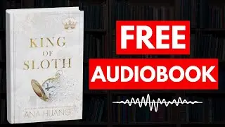 King of Sloth by Ana Huang [ Full Audiobook Free ]