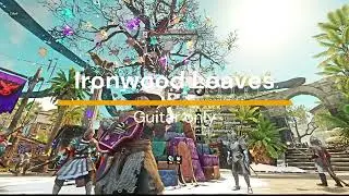 Ironwood Leaves / New World / Musical Instruments / Expert level