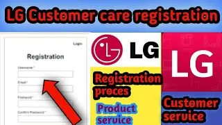 LG customer care Full registration process ll LG Registration kaise kre ll big Update LG user