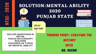 PUNJAB STATE: NTSE 2020 (STAGE-1): DETAILED SOLUTION OF MENTAL ABILITY/SOLVED PAPER