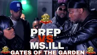 PREP vs MS ILL | GATES of the GARDEN | MALE VS FEMALE RAP BATTLE