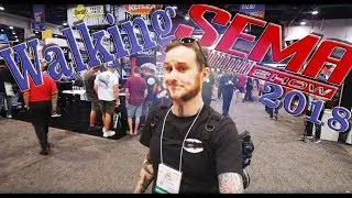 What is SEMA Really Like? - Walking SEMA 2018