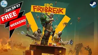 🔥 FBC: Firebreak FREE WEEKEND is Here 😱 Download & Play Now!!