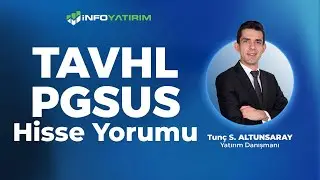 Tun&ccedil; Safa Altunsaray'dan TAVHL - PGSUS Hisse Yorumu '11 Ocak 2026' | İnfo Yatırım