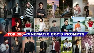 Top 300+ Aesthetic Boys Prompts | Google Gemini Prompt | Google Gemini se photo editing kaise kare